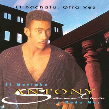 Antony Santos La Ladrona