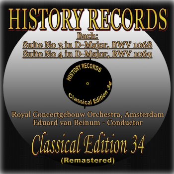 Royal Concertgebouw Orchestra Eduard Van Beinum Suite No. 4 in D Major, BWV 1069: Ouverture (1956 Version)