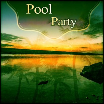 Summer Pool Party Chillout Music - Chill Out & Dance – Music for Relax on the Beach Party, After Dark, Risin, Feel Sun On Your Skin, Mellow Chillou, Deep Vibe, Chillout Lounge Ambient