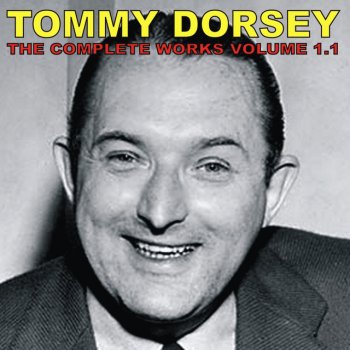 Tommy Dorsey Got a Brand New Suit