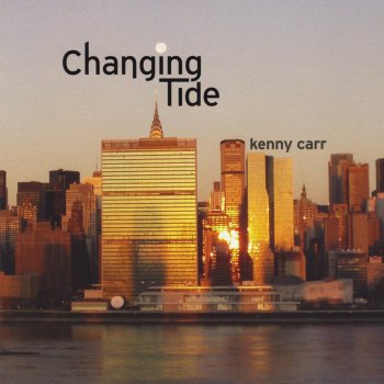 Kenny Carr Changing Tide