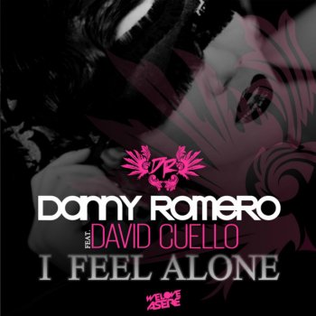 Danny Romero feat. David Cuello I Feel Alone