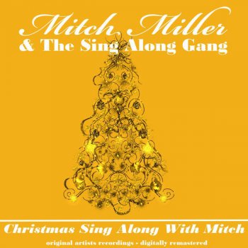 Исполнитель Mitch Miller & The Sing-Along Gang, альбом Christmas Sing-Along With Mitch