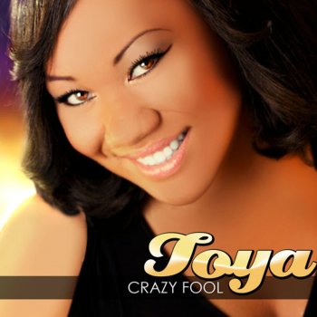 Toya Crazy Fool