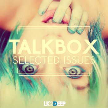 Talk Box Illusion of a Change - Original Mix