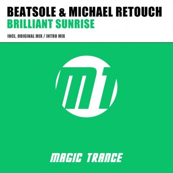 Beatsole feat. Michael Retouch Brilliant Sunrise
