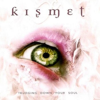 Kismet Slave Without Chains