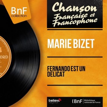 Marie Bizet Fernando est un délicat