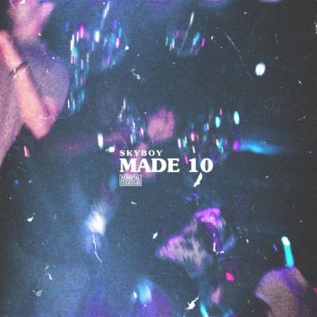 Skyboy feat. Papayerc Made 10