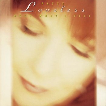 Patty Loveless You Will