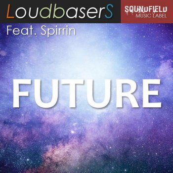 LoudbaserS feat. Spirrin Spin