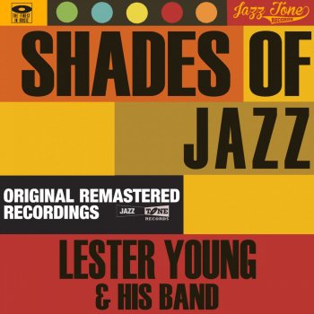 Lester Young and His Band S.M. Blues