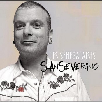 Sanseverino Les Sénégalaises de Félix