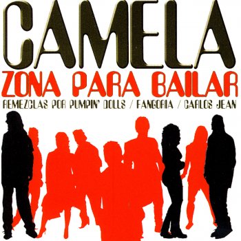 Camela Sueños Inalcanzables (Dub Mix, Pumpin' Dolls)