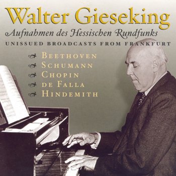 Frédéric Chopin feat. Walter Gieseking Ballade No. 3 in A-Flat Major, Op. 47
