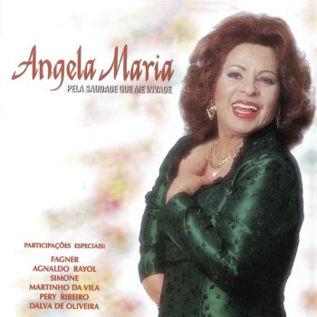 Angela Maria Que Ser (com Fagner)