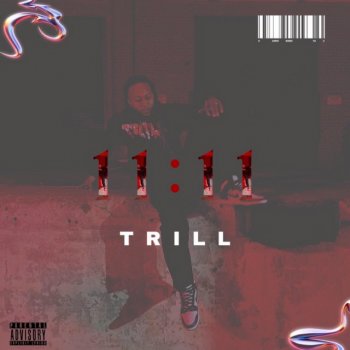 Trill feat. Yunnbreezy Bullshit