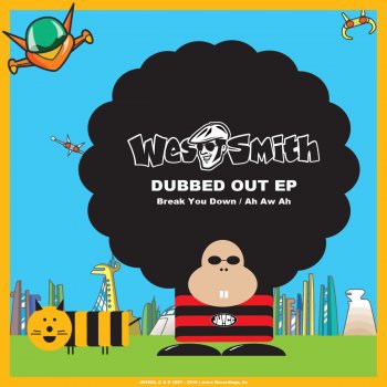 Wes Smith Break You Down - Original Mix