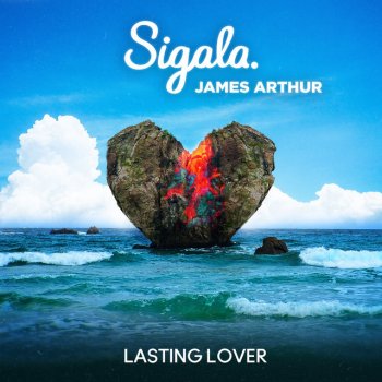 Sigala feat. James Arthur Lasting Lover