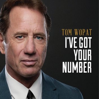 Tom Wopat I've Got Your Number