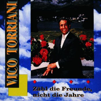 Vico Torriani Jeder Berg ist ein Edelstein