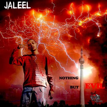 Jaleel Nothing But Evil