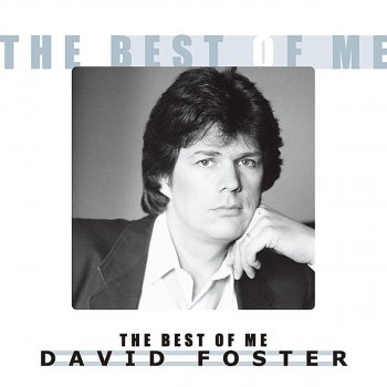 David Foster Hard to Say I'm Sorry