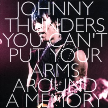 Johnny Thunders So Alone (Live)