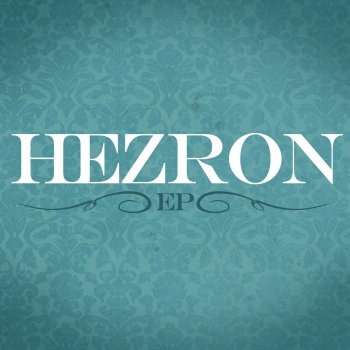 Hezron We Shall Find a Way