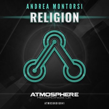 Andrea Montorsi Religion (Renegade System & Tim Hidgem Remix)