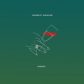 LEISURE feat. GoldLink Nobody