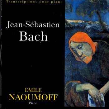 Исполнитель Emile Naoumoff, альбом Jean-Sebastien Bach - Transcriptions Pour Piano