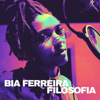 Bia Ferreira Filosofia