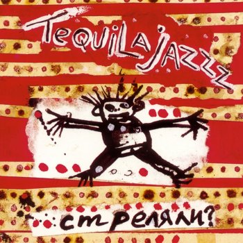 Tequilajazzz I.F.L.