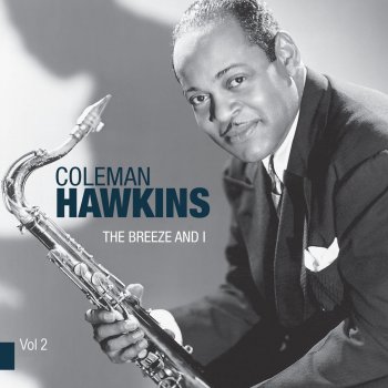 Coleman Hawkins It Never Entered My Mind