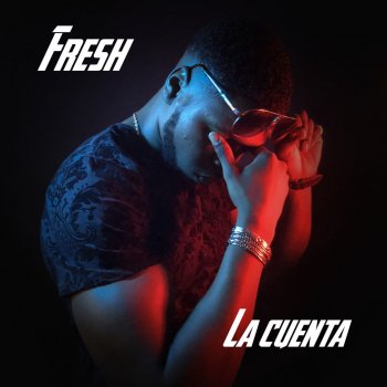 Fresh La Cuenta