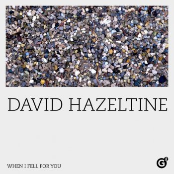 David Hazeltine When I Fell for You