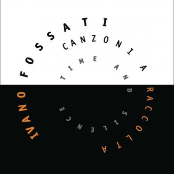 Ivano Fossati Il talento delle donne (Time and Silence) (Studio Version)