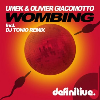 UMEK feat. Olivier Giacomotto Wombing - DJ Tonio Remix