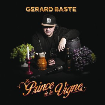 Gérard Baste feat. Mr Xavier Laisse faire prince