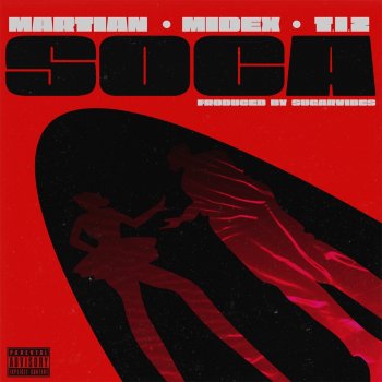 Martian Soca (feat. Midex & Tiz)