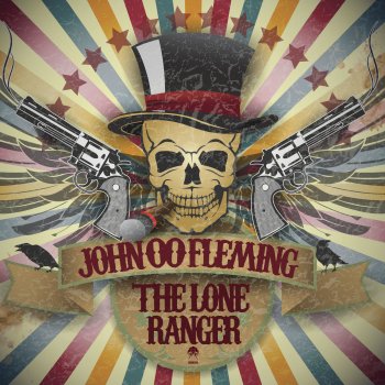 John 00 Fleming The Lone Ranger - Original Mix