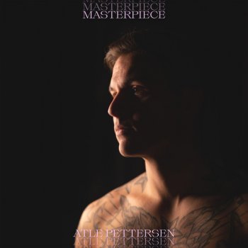 Atle Pettersen Masterpiece
