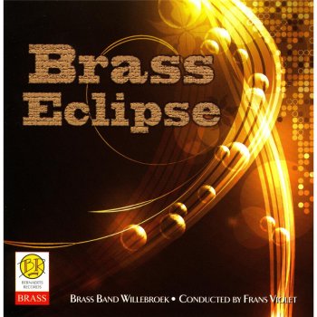 Исполнитель Brass Band Willebroek feat. Frans Violet, альбом Brass Eclipse
