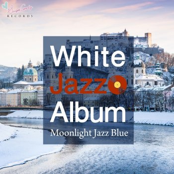 Moonlight Jazz Blue 牧人ひつじを(The First Noel)