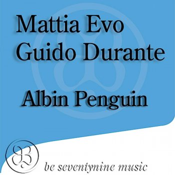 Исполнитель Guido Durante feat. Mattia Evo, альбом Albin Penguin