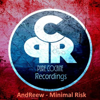 AndReew Minimal Risk - Original Mix