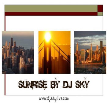 DJ SKY Sunrise