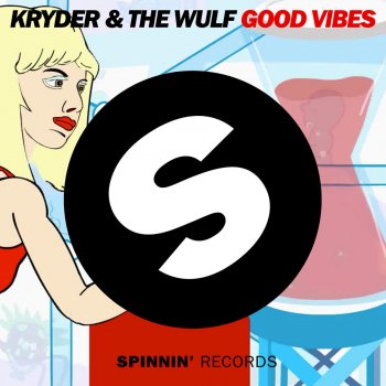 Исполнитель Kryder feat. The Wulf, альбом Good Vibes