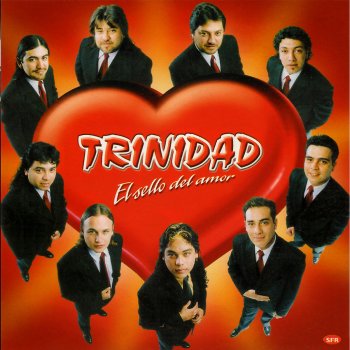 Grupo Trinidad Te Haré el Amor